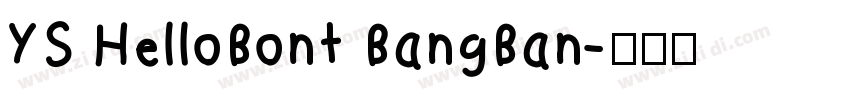 YS HelloBont BangBan字体转换